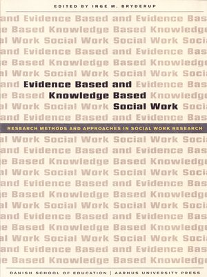 cover image of Evidence Based and Knowledge Based Social Work